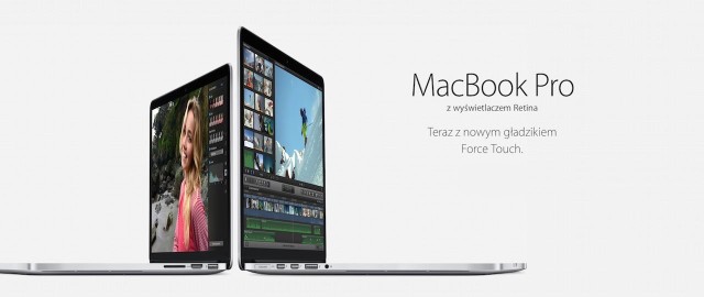 Apple wypuszcza nowe, 15-calowe MacBook’i Pro z Touch Force oraz nową konfigurację 27-calowego iMaca z wyświetlaczem Retina 5K