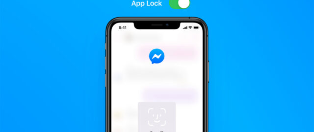 Facebook Messenger wprowadza funkcję „Blokada aplikacji” z obsługą funkcji Face ID i Touch ID