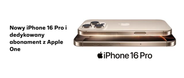 iPhone 16 dostępny w Plusie wraz z unikalną ofertą abonamentową z Apple One