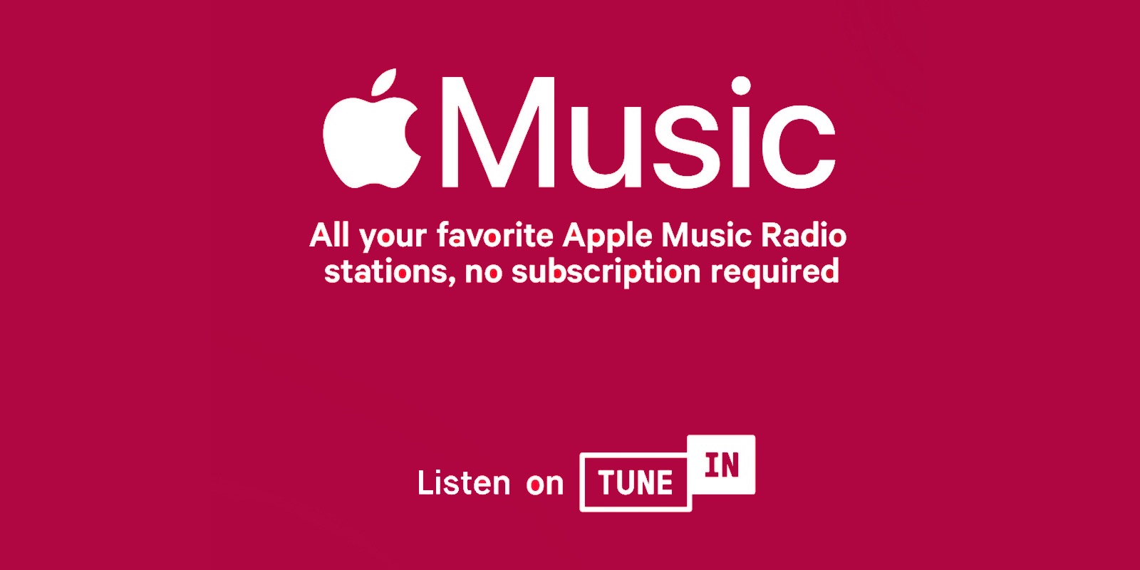 Stacje radiowe Apple Music teraz dostępne za pośrednictwem TuneIn